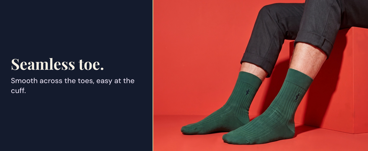 Seamless toe. Smooth across the toes, easy at the cuff.